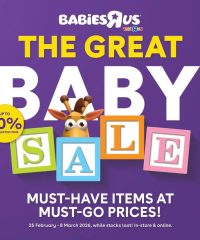 Babies R Us Babies R Us The Great Baby Sale February 25 - March 8, 2026