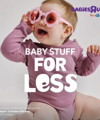 Babies R Us Baby Stuff for Less 2 August 21 - October 5, 2025